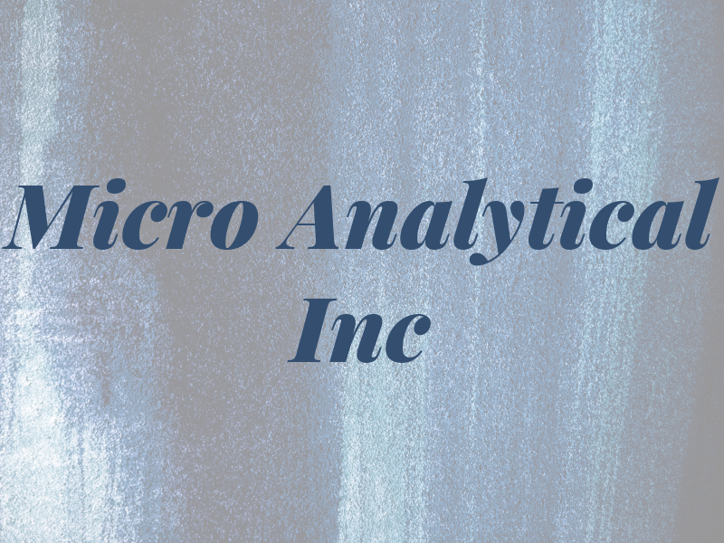 Micro Analytical Inc