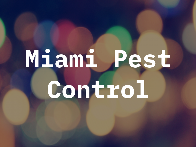 Miami Pest Control GP