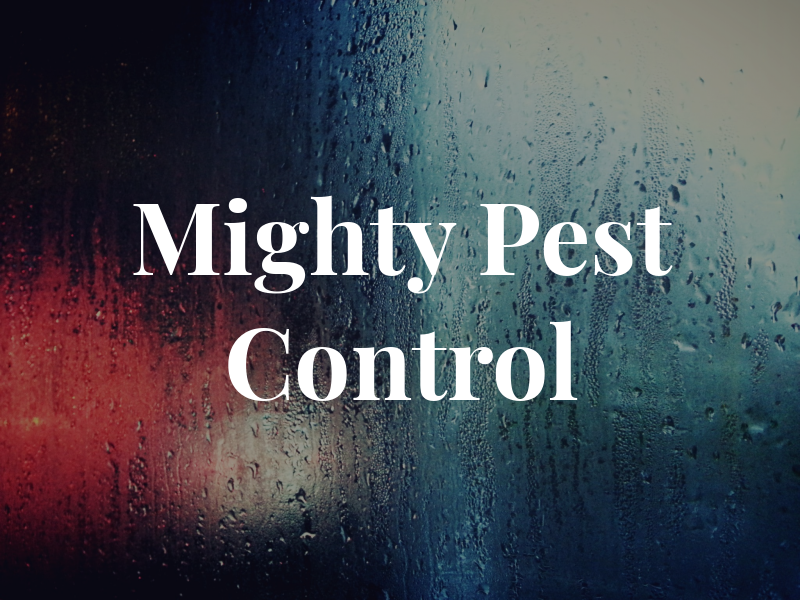 Mighty Pest Control Inc