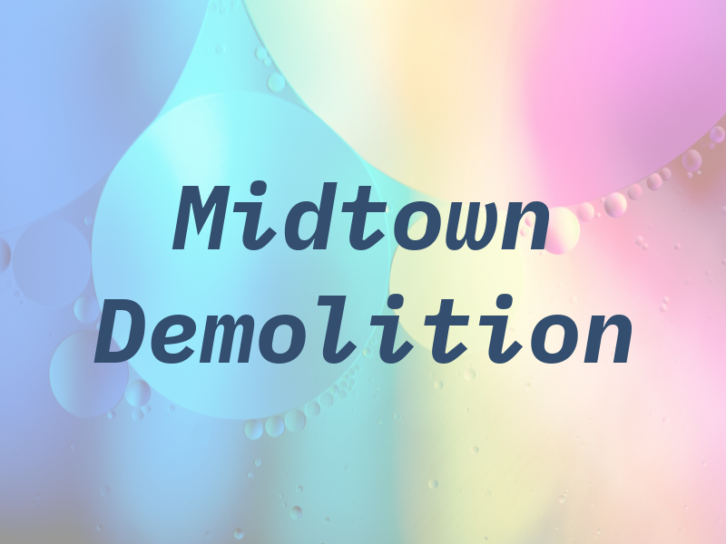 Midtown Demolition