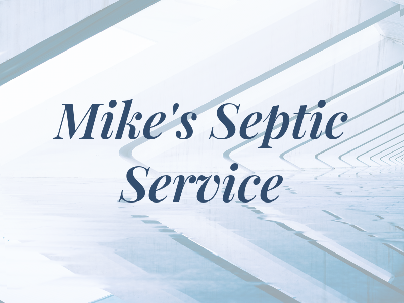 Mike's Septic Service