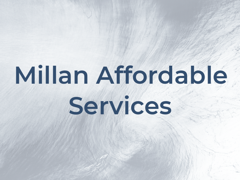 Millan Affordable Services LLC