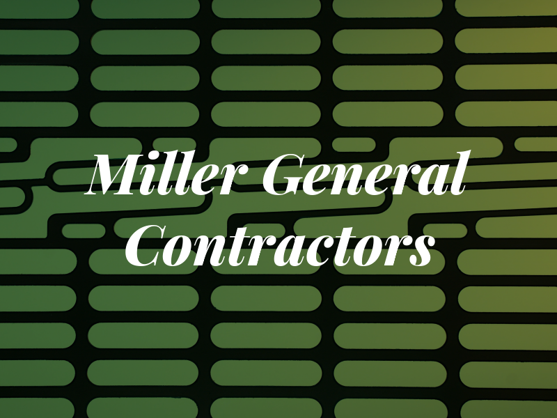 Miller General Contractors