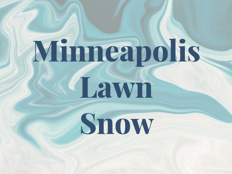 Minneapolis Lawn and Snow LLC
