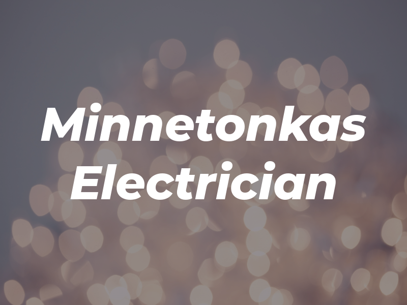 Minnetonkas Electrician