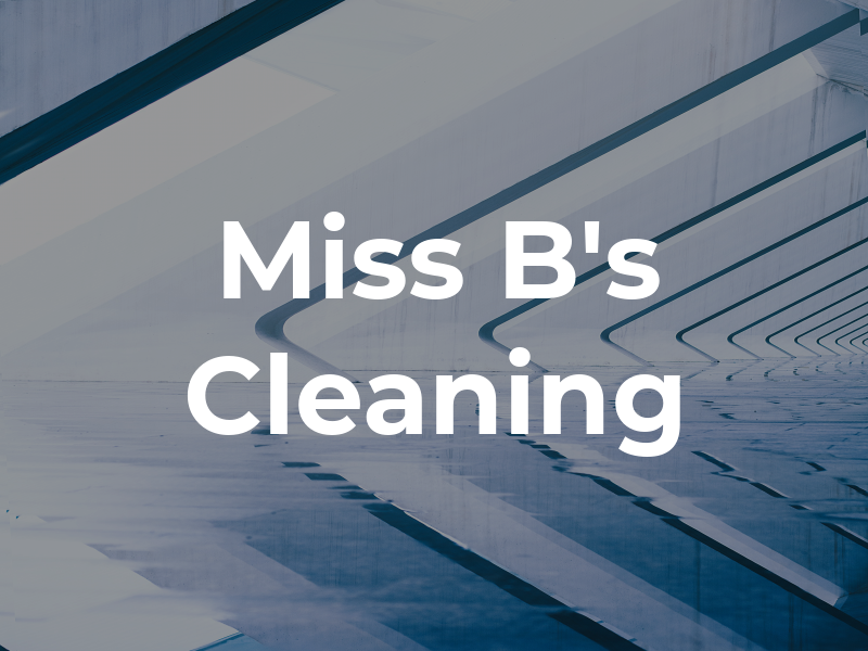 Miss B's Cleaning