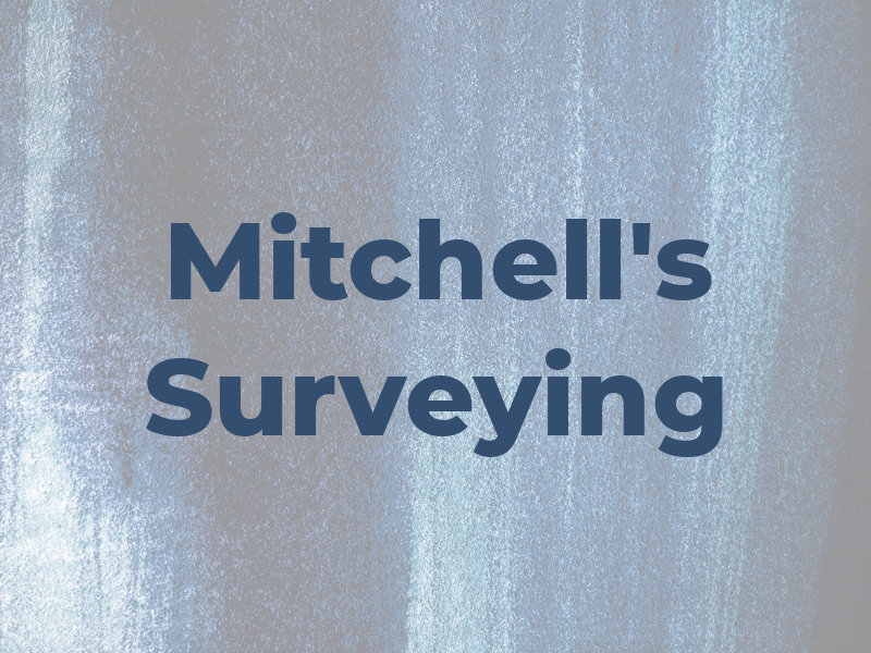 Mitchell's Surveying