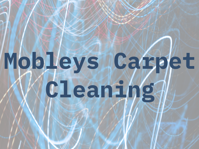Mobleys Carpet Cleaning