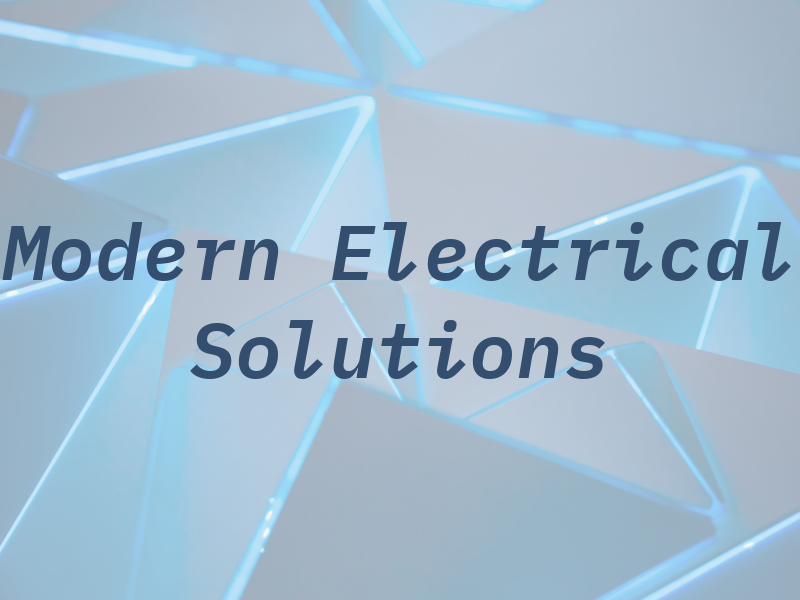 Modern Day Electrical Solutions