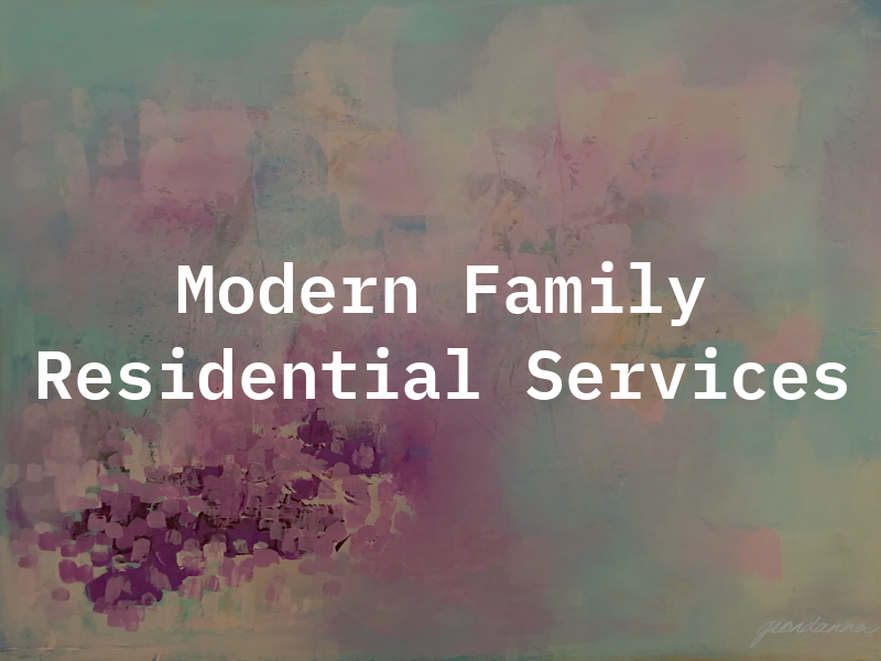 Modern Family Residential Services
