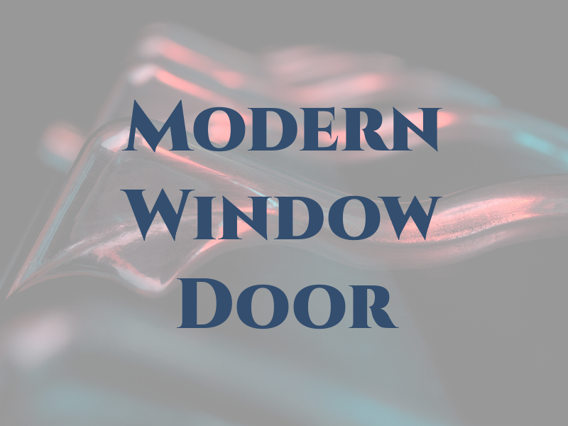 Modern Window & Door