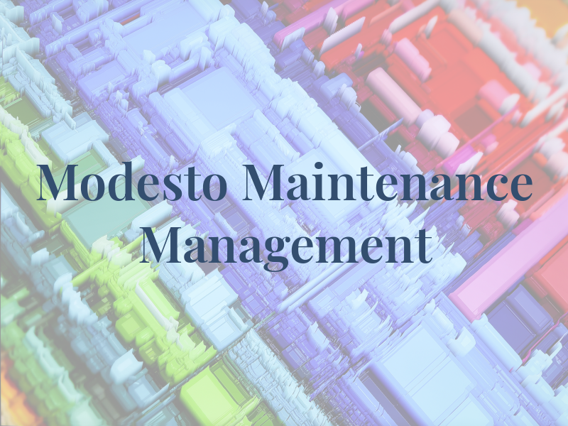 Modesto Maintenance Management Co