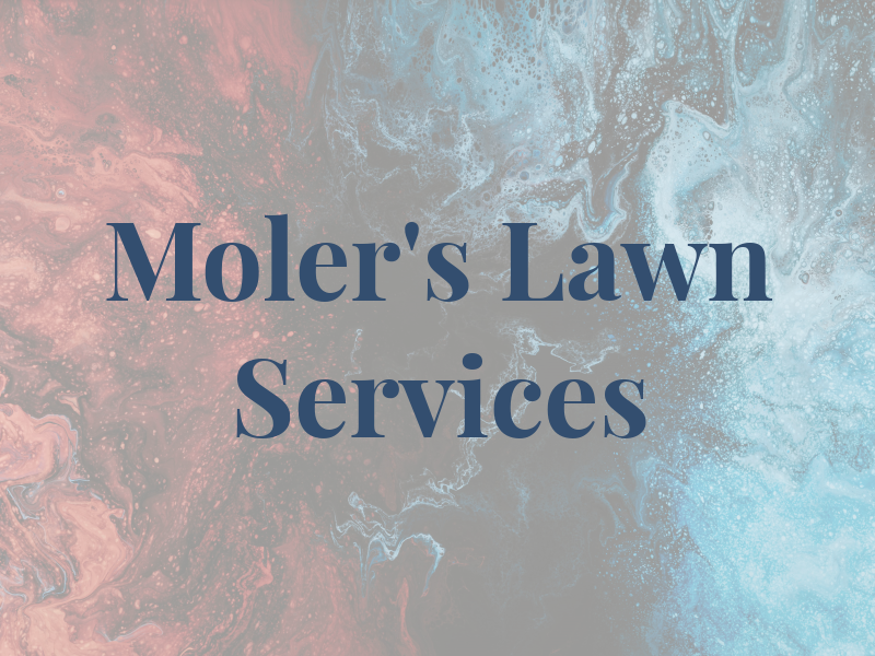 Moler's Lawn Services
