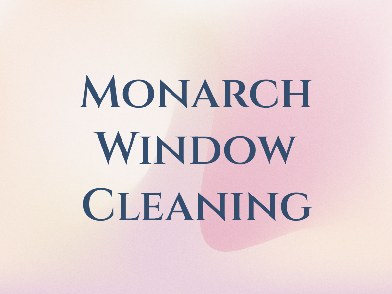 Monarch Window Cleaning
