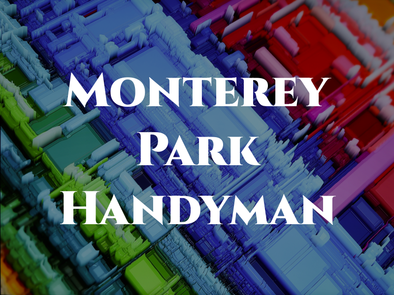 Monterey Park Handyman