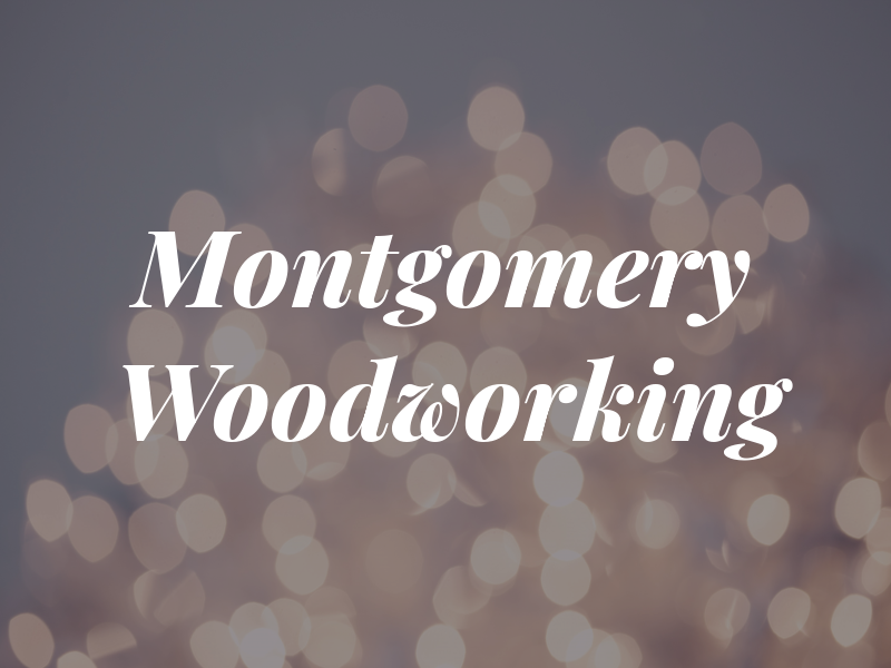 Montgomery Woodworking