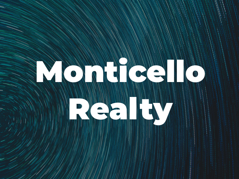 Monticello Realty