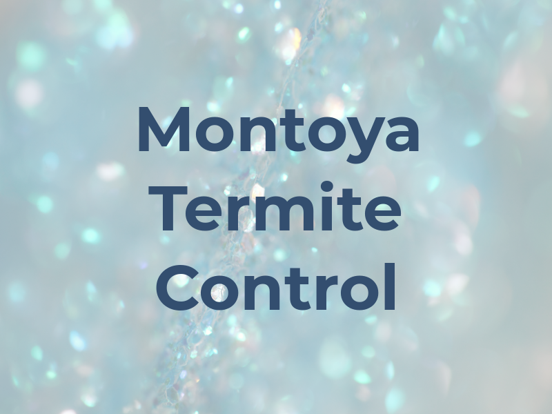 Montoya Termite Control Inc