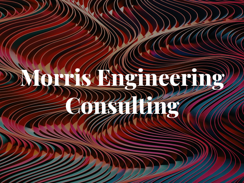 Morris Engineering and Consulting