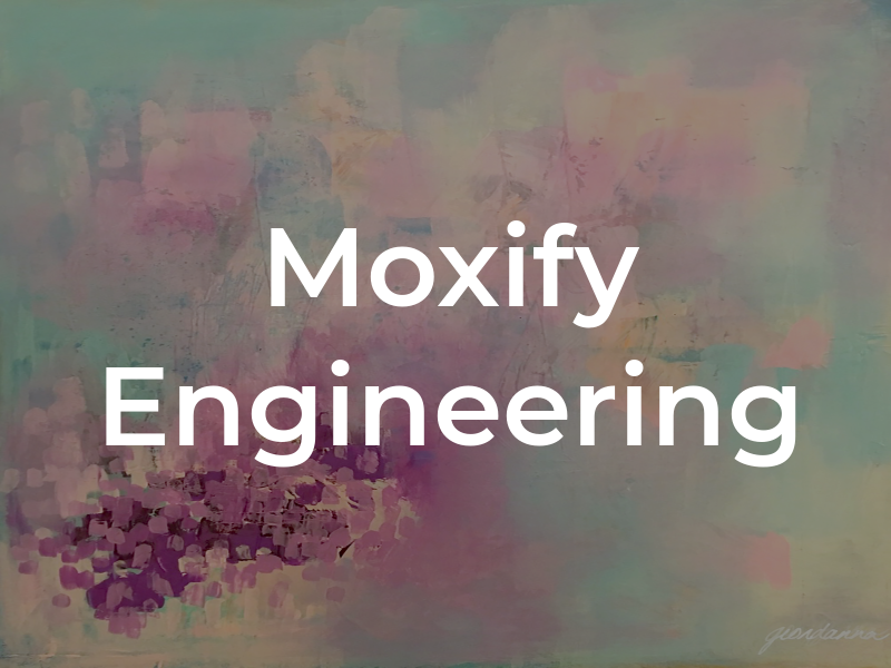 Moxify Engineering