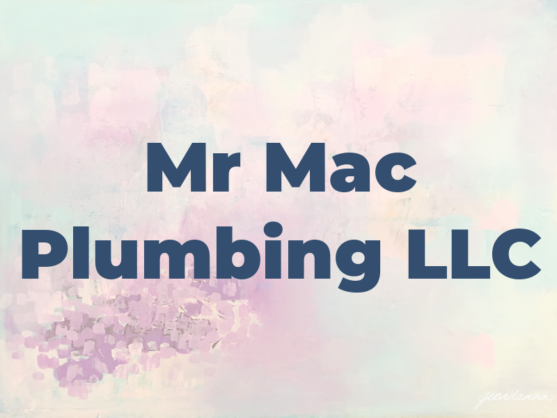 Mr Mac Plumbing LLC
