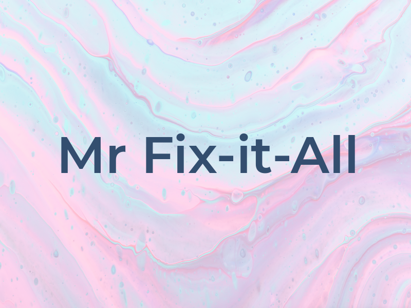 Mr Fix-it-All