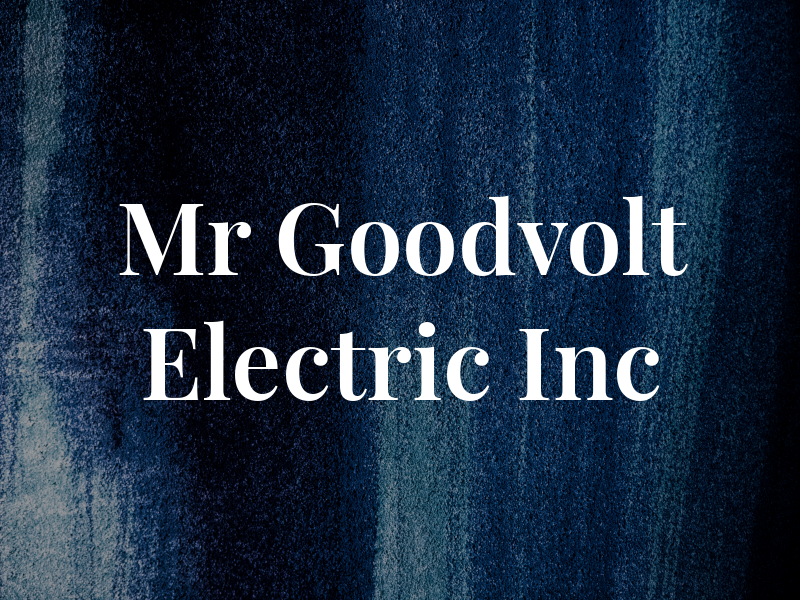 Mr Goodvolt Electric Inc