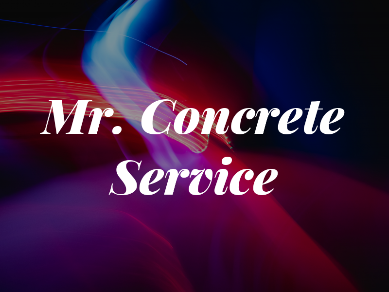 Mr. Concrete Service