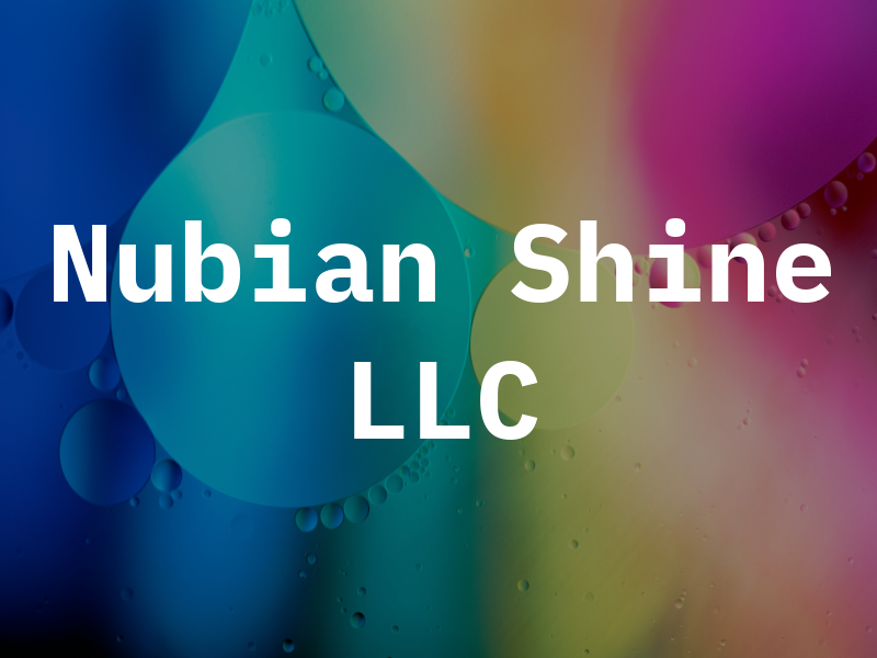 Nubian Shine LLC