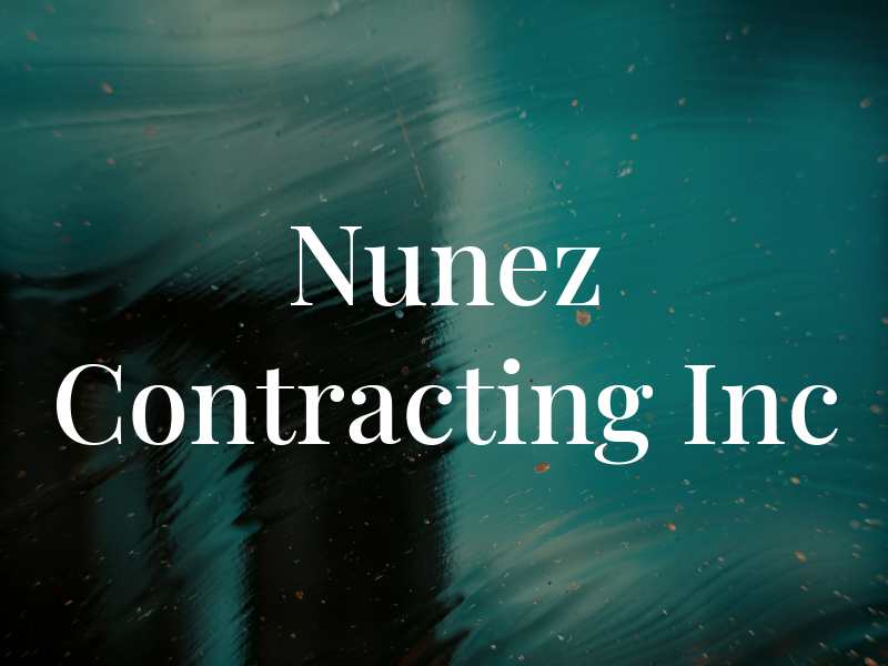 Nunez Contracting Inc
