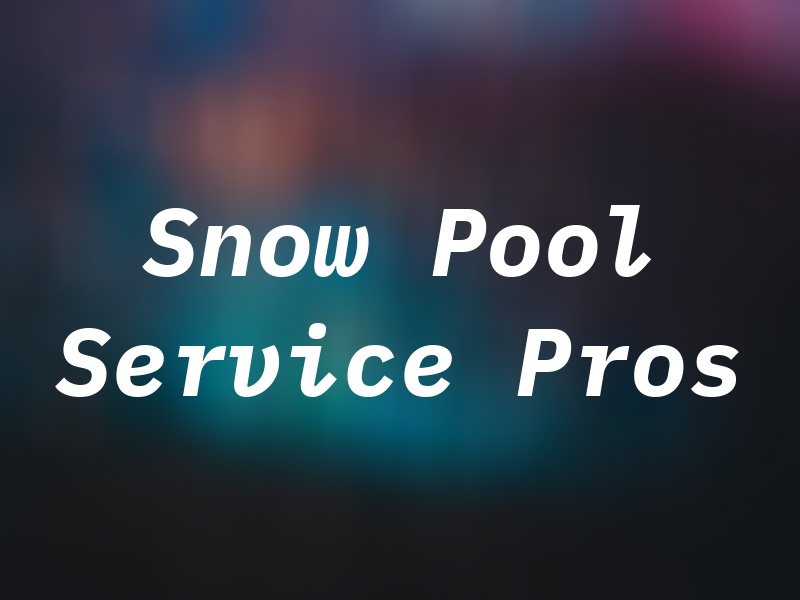 NJ Snow and Pool Service Pros