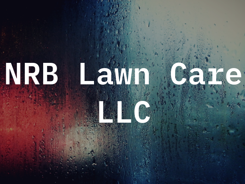 NRB Lawn Care LLC