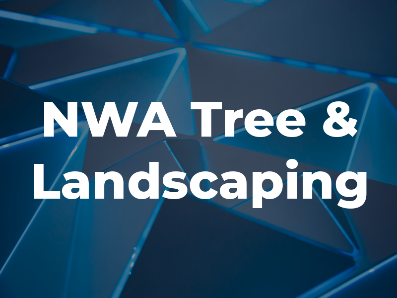 NWA Tree & Landscaping