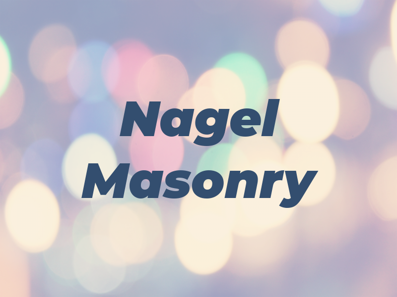 Nagel Masonry