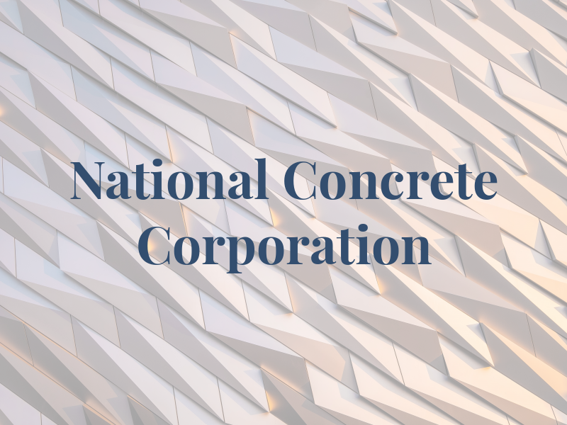 National Concrete Corporation