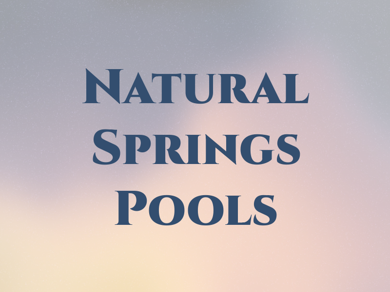 Natural Springs Pools