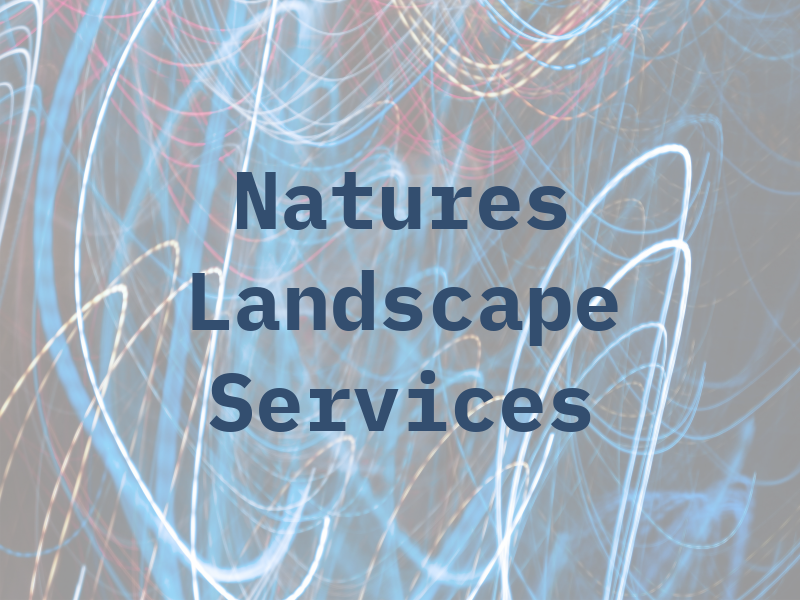 Natures Way Landscape Services Inc
