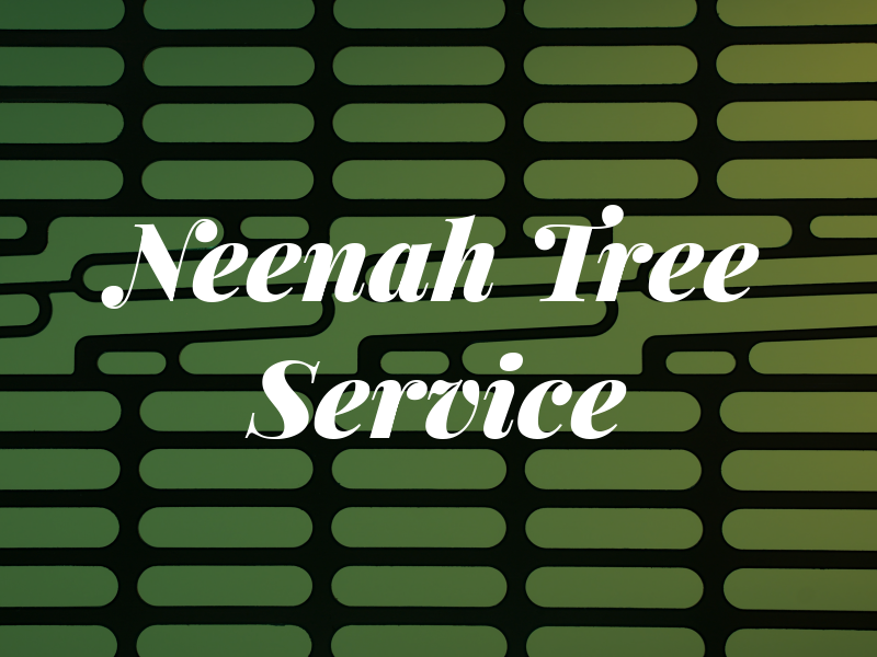 Neenah Tree Service