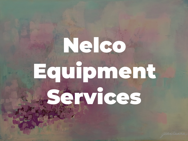 Nelco Equipment Services LLC