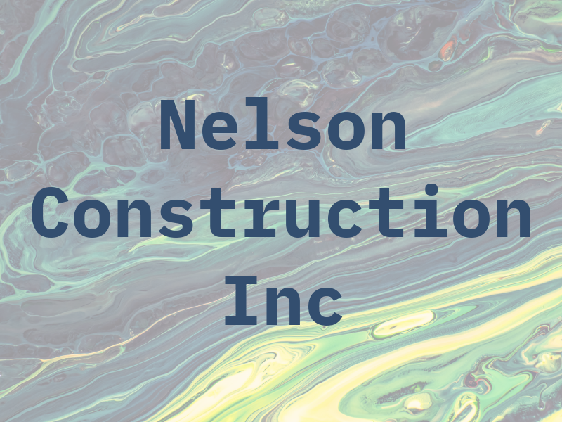Nelson Construction Inc