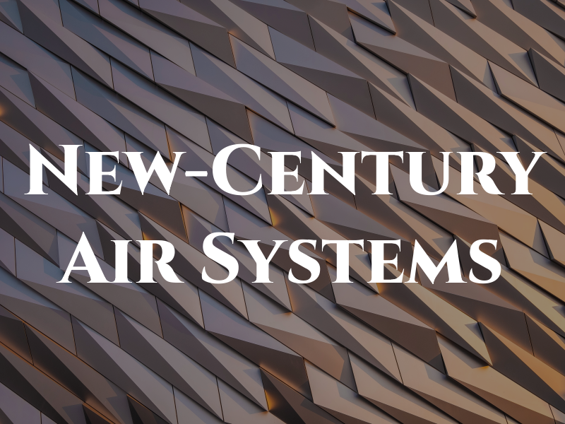 New-Century Air Systems