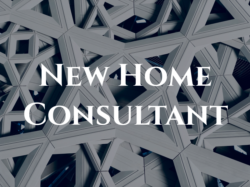 New Home Consultant