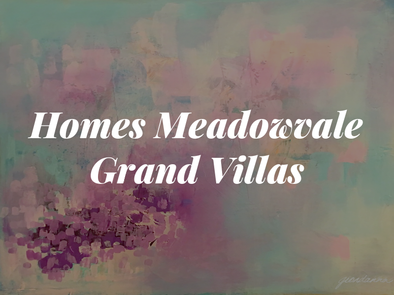 New Homes Meadowvale Grand Villas
