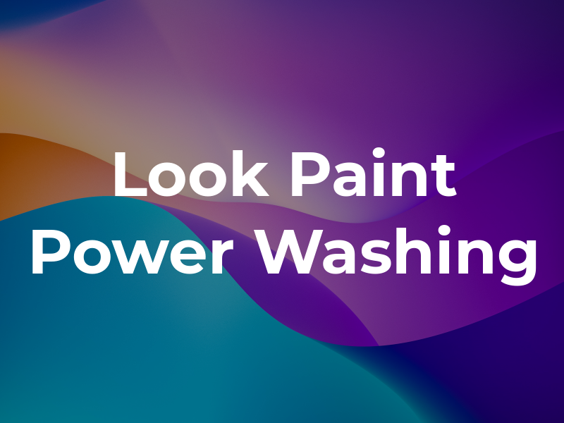 New Look Paint & Power Washing