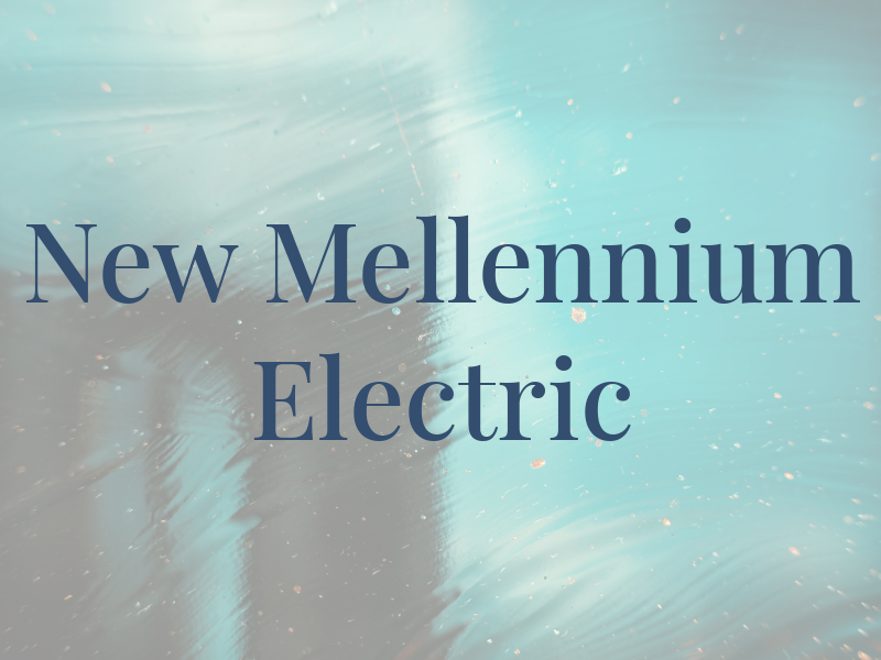 New Mellennium Electric