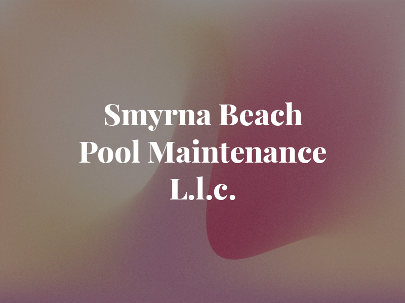 New Smyrna Beach Pool Maintenance L.l.c.