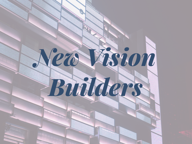 New Vision Builders