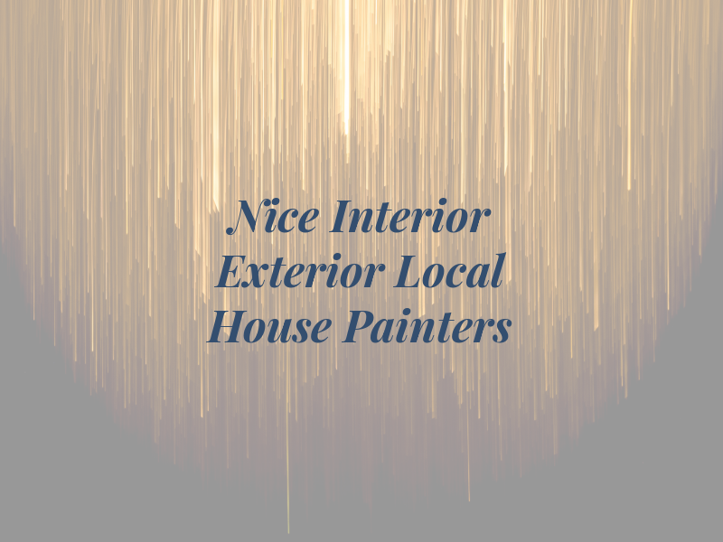 Nice Interior & Exterior Local House Painters