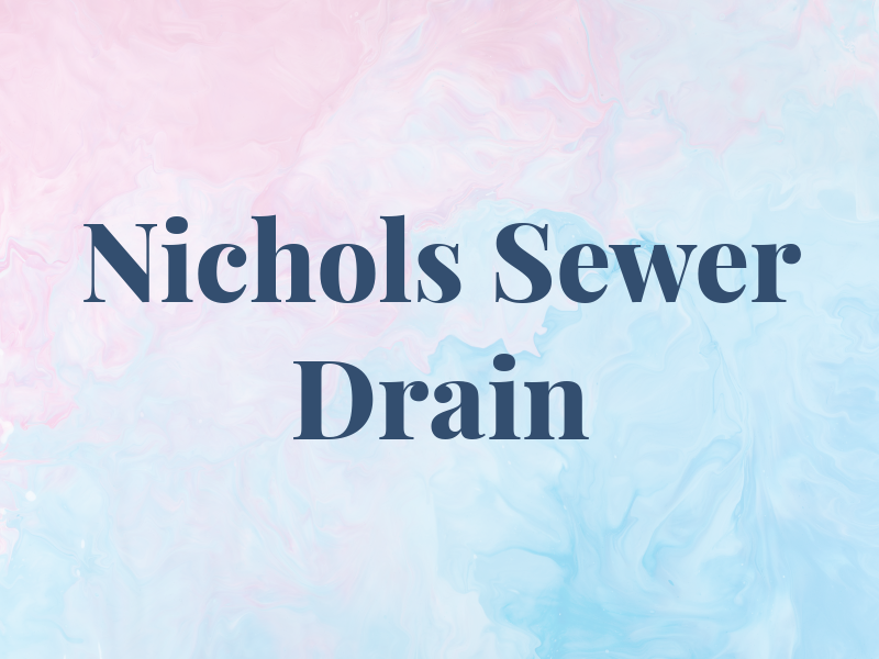 Nichols Sewer & Drain