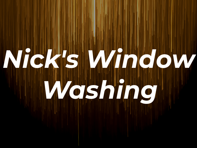 Nick's Window Washing